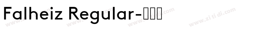 Falheiz Regular字体转换